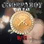 Choppaboy RayRay 9/11 (Explicit)