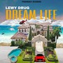 Dream Life (Explicit)