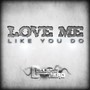 Love Me Like You Do (from 