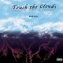 Touch the Clouds (Explicit)