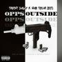 Opps Outside (Explicit)