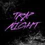 Trap Night (feat. gnzz) [Explicit]