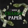 Chasing Paper (Explicit)