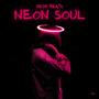 Neon Soul