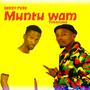 Muntu wam (feat. Tollercruz)