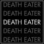 DEATH EATER (Explicit)