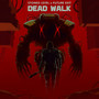 Dead Walk