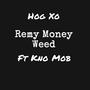 Remy Money **** (feat. Kno Mob) [Explicit]