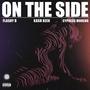 On the side (feat. Kash Keek) [Explicit]