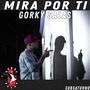 Mira Por Ti (Explicit)