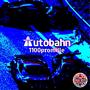 Autobahn (feat. Chad&Wob) [Explicit]