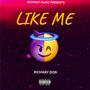 Like Me (Explicit)