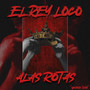 El Rey Loco (Explicit)