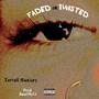 Faded or Twisted (Explicit)