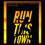 Run This Town (feat. JoBravo)