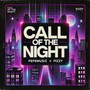 Call of the Night ( Wenn die Nacht mich ruft)