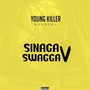 Sinaga Swagga V (Explicit)