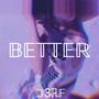 BETTER (Explicit)