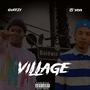 Village (feat. Gweezy) [Explicit]