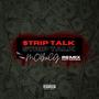 $trip Talk (feat. AzChike) [Remix] [Explicit]