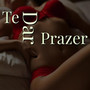 Te dar Prazer (Explicit)