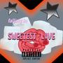 Sweetest Love (Explicit)