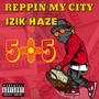 Reppin' My City (505) [Explicit]