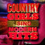 Country Girls Sing Modern Hits