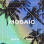 MOSAIC (EP) [Explicit]