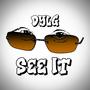 See It (Explicit)