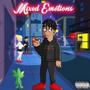 Mixed Emotions EP (Explicit)