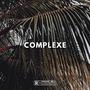 Complexe (feat. Fame Sene)