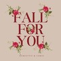 Fall For You