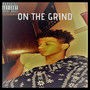 On the Grind (Explicit)