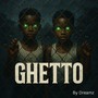 Ghetto