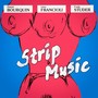 Strip Music