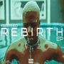 REBIRTH (Explicit)