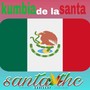 Kumbia De La Santa (Explicit)