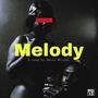 Melody (Explicit)