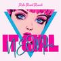 It Girl (Explicit)
