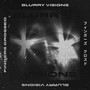 Blurry Visions (Explicit)