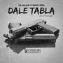 Dale Tabla (Explicit)