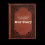 Our Story (Explicit)