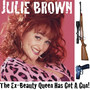 The Ex-Beauty Queen's Got a Gun