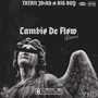 Cambiø de Fløw (Remix) [Explicit]