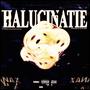 HALUCINATIE (feat. Sizzurp & Yung Seb) [Explicit]