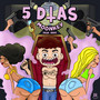 5 Días