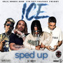 Ice (Sped Up) [Explicit]