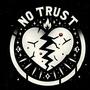 No Trust (feat. $hiloh!) [Explicit]