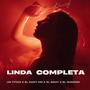 Linda Completa (feat. Un Titico, El Dany MG, El Shadow & El Samy) [Remix]